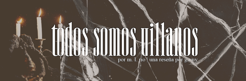 Todos somos villanos (Spanish Edition)